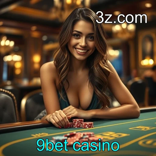 Estratégia no 9bet casino: Aprimore seu jogo com inteligência